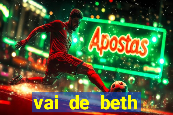 vai de beth gusttavo lima